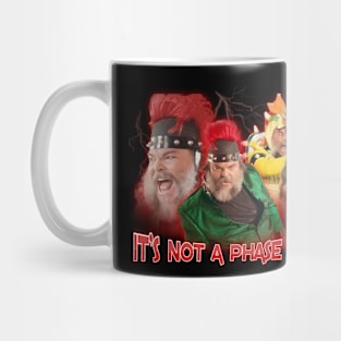 Its Not A Phase Mom Meme Mug